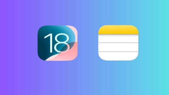 ما الجديد في تطبيق الملاحظات في نظام iOS 18؟